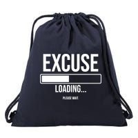 Excuse Loading Please Wait Drawstring Bag