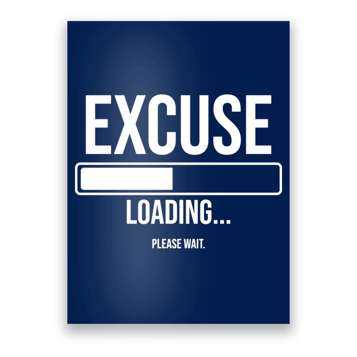Excuse Loading Please Wait Poster