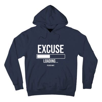 Excuse Loading Please Wait Tall Hoodie