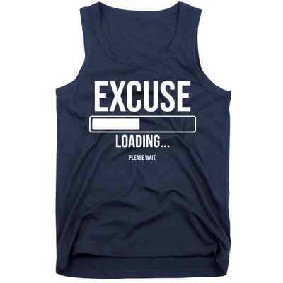 Excuse Loading Please Wait Tank Top