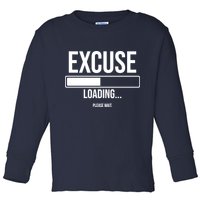 Excuse Loading Please Wait Toddler Long Sleeve Shirt