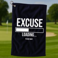 Excuse Loading Please Wait Golf Towel