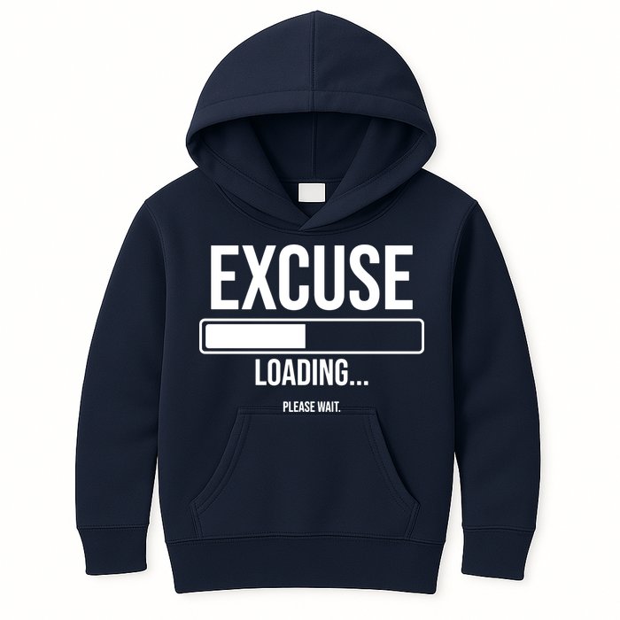Excuse Loading Please Wait Kids Hoodie
