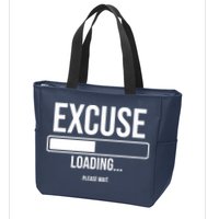 Excuse Loading Please Wait Zip Tote Bag