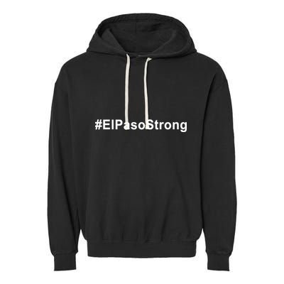 #ElPasoStrong Garment-Dyed Fleece Hoodie