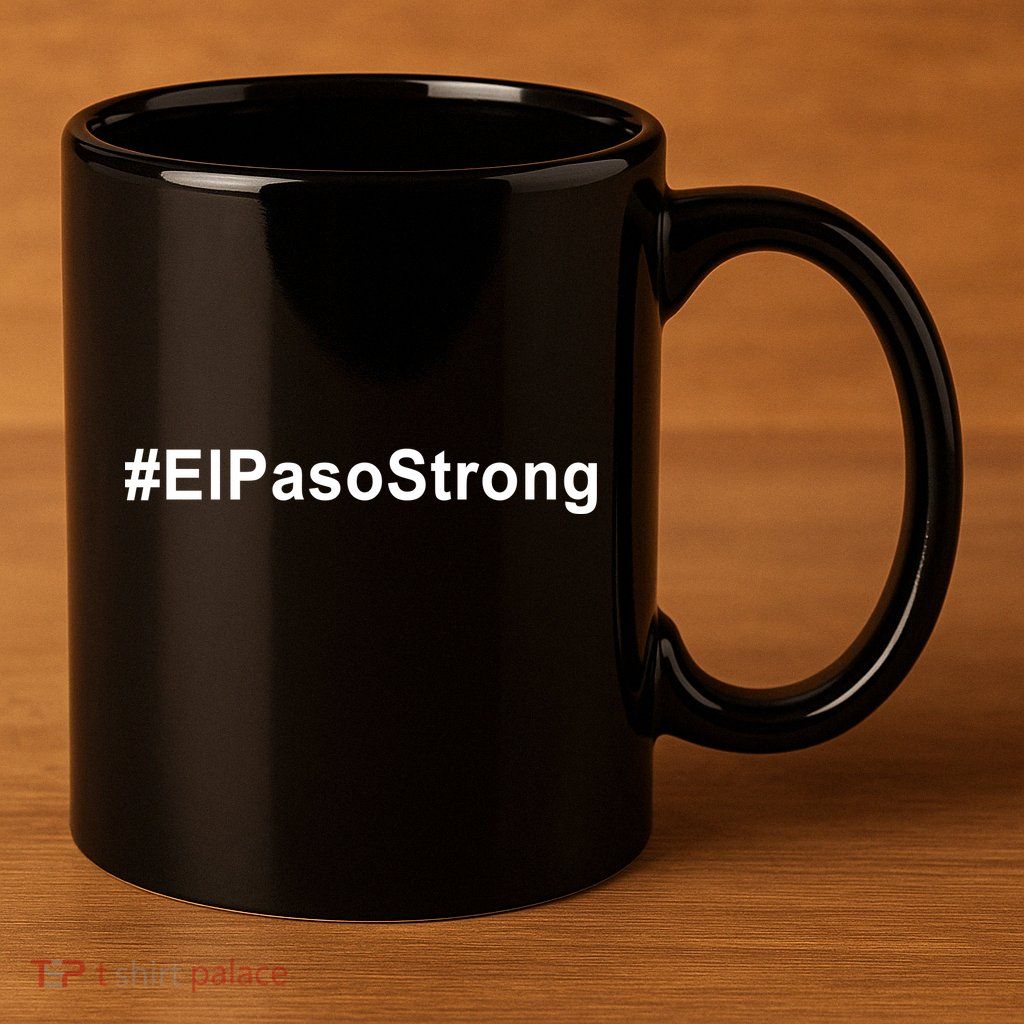 #ElPasoStrong 11oz C Handle Ceramic Mug