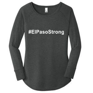 #ElPasoStrong Women's Perfect Tri Tunic Long Sleeve Shirt