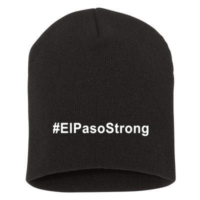 #ElPasoStrong Short Acrylic Beanie