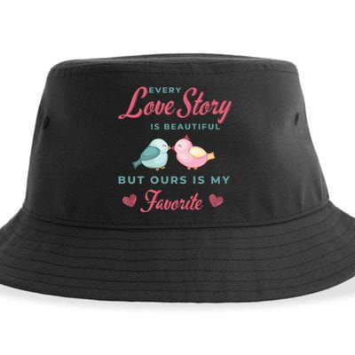 Every Love Story Is Beautiful Ours Is My Favorite Cute Kissing Birds Sustainable Bucket Hat