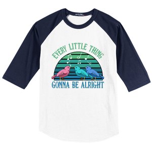 Every Little Thing Is Gonna Be Alright Bird Cute Adorable Baseball Sleeve Shirt