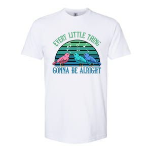 Every Little Thing Is Gonna Be Alright Bird Cute Adorable Softstyle CVC T-Shirt