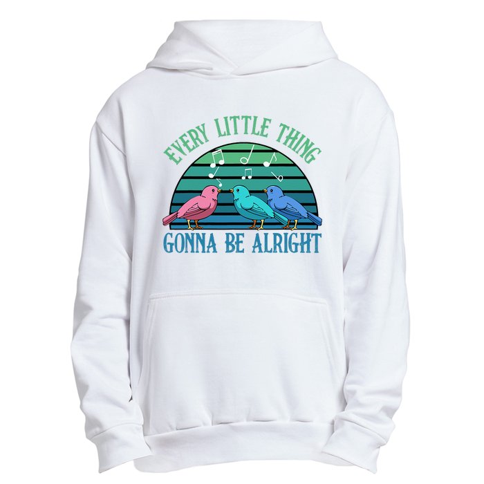 Every Little Thing Is Gonna Be Alright Bird Cute Adorable Urban Pullover Hoodie