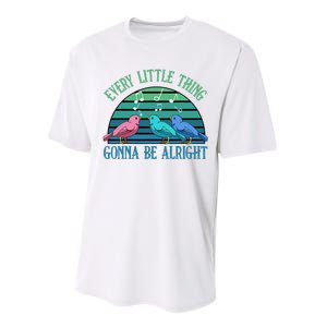 Every Little Thing Is Gonna Be Alright Bird Cute Adorable Performance Sprint T-Shirt