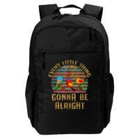 Every Little Thing Is Gonna Be Alright Little Birds Daily Commute Backpack