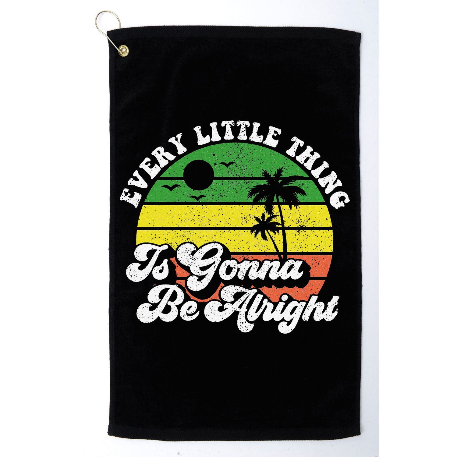 Every Little Thing Is Gonna Be Alright Jamaica Wo Gift Golf Towel
