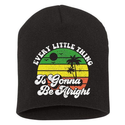 Every Little Thing Is Gonna Be Alright Jamaica Wo Gift Short Acrylic Beanie