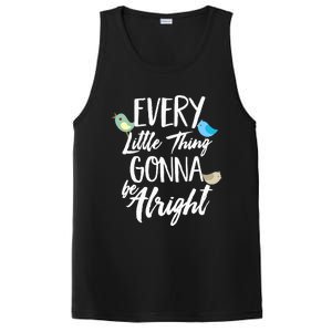 Every Little Thing Gonna Be Alright 3 Lil Birds PosiCharge Competitor Tank