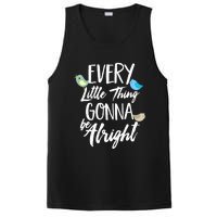 Every Little Thing Gonna Be Alright 3 Lil Birds PosiCharge Competitor Tank