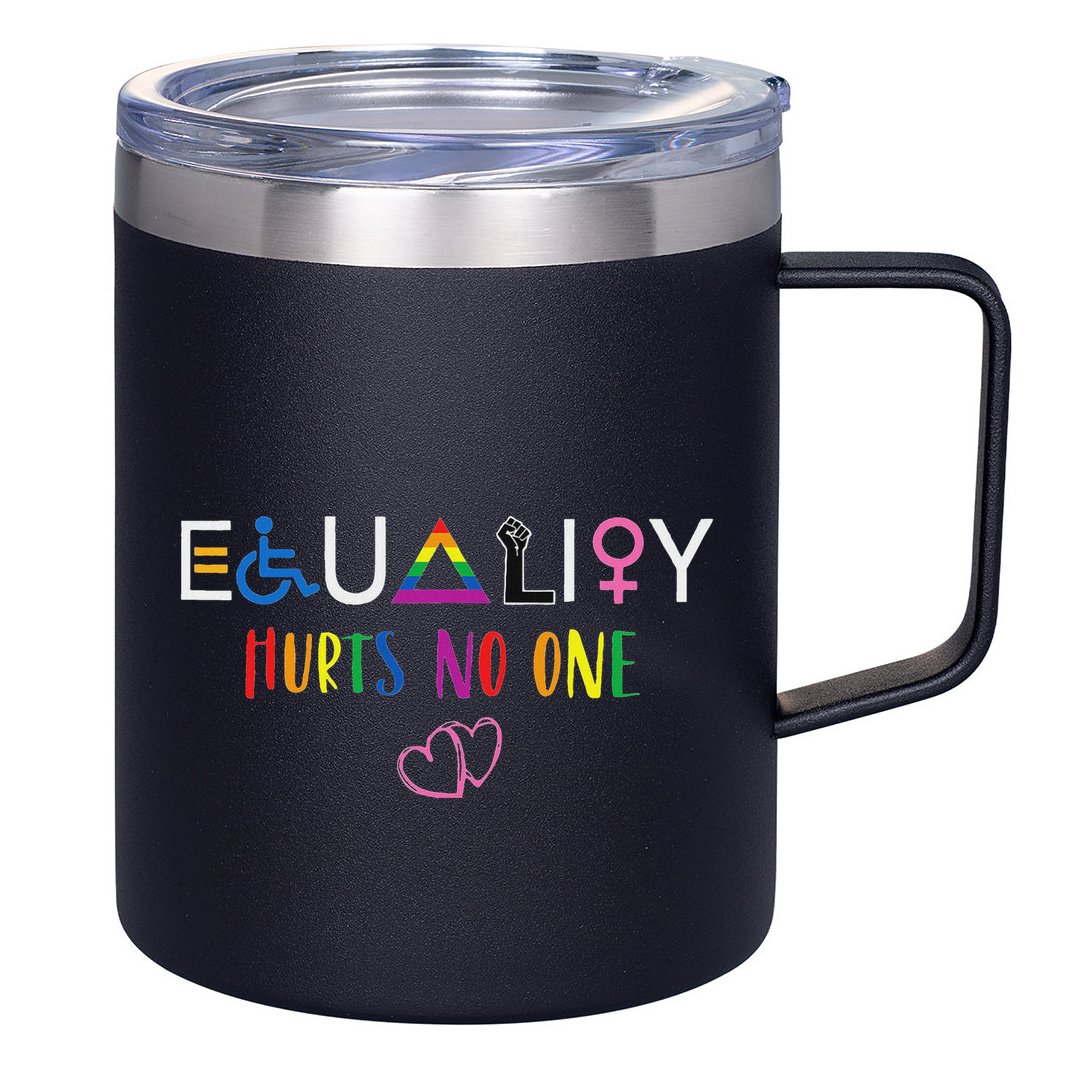 Equality Love Together Equality Hurt No One Human Rights 12oz Stainless Steel Coffee Mug