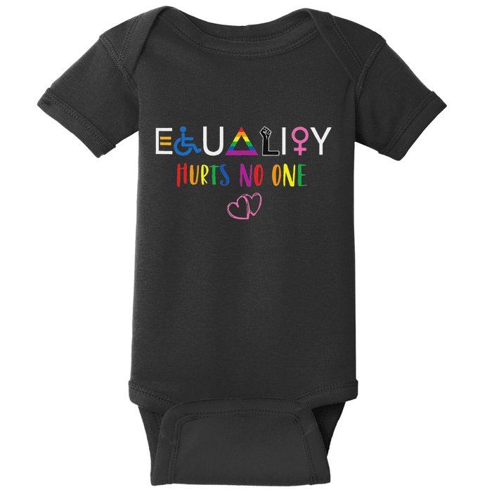 Equality Love Together Equality Hurt No One Human Rights Baby Bodysuit
