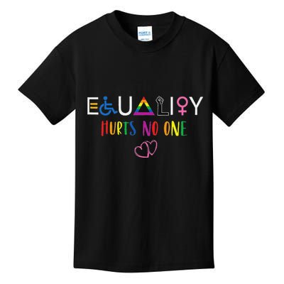 Equality Love Together Equality Hurt No One Human Rights Kids T-Shirt