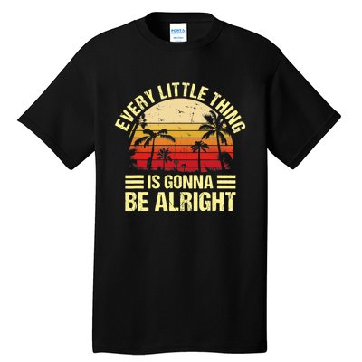 Every Little Thing Is Gonna Be Alright Jamaica Wo Gift Tall T-Shirt