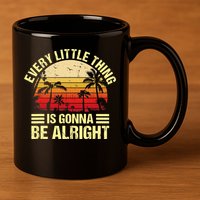 Every Little Thing Is Gonna Be Alright Jamaica Wo Gift 11oz C Handle Ceramic Mug