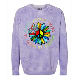 Every Little Thing Is Gonna Be Alright Hippie Flower Colorblast Crewneck Sweatshirt