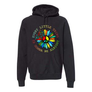 Every Little Thing Is Gonna Be Alright Hippie Flower Premium Hoodie