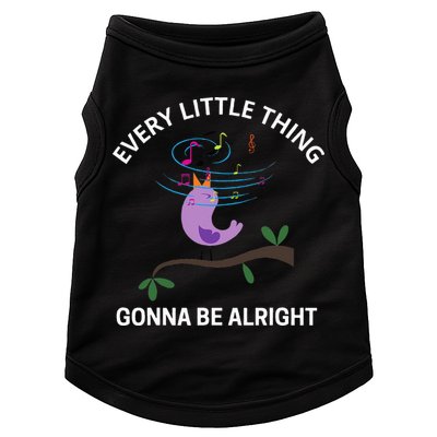 Every Little Thing Is Gonna Be Alright Singing Bird Yogis Doggie Tank