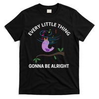 Every Little Thing Is Gonna Be Alright Singing Bird Yogis T-Shirt