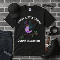 Every Little Thing Is Gonna Be Alright Singing Bird Yogis Tall T-Shirt