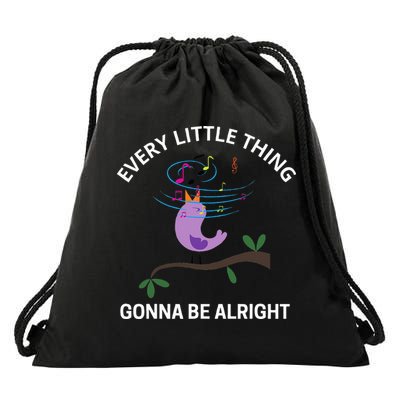 Every Little Thing Is Gonna Be Alright Singing Bird Yogis Drawstring Bag