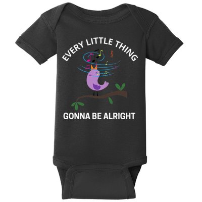 Every Little Thing Is Gonna Be Alright Singing Bird Yogis Baby Bodysuit