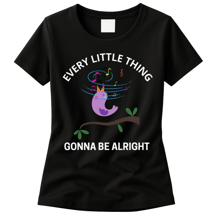 Every Little Thing Is Gonna Be Alright Singing Bird Yogis Womens T-Shirt