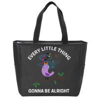 Every Little Thing Is Gonna Be Alright Singing Bird Yogis Zip Tote Bag