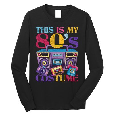 Eighties Music 1980s Generation 80s Costume Party Retro 80s Long Sleeve Shirt