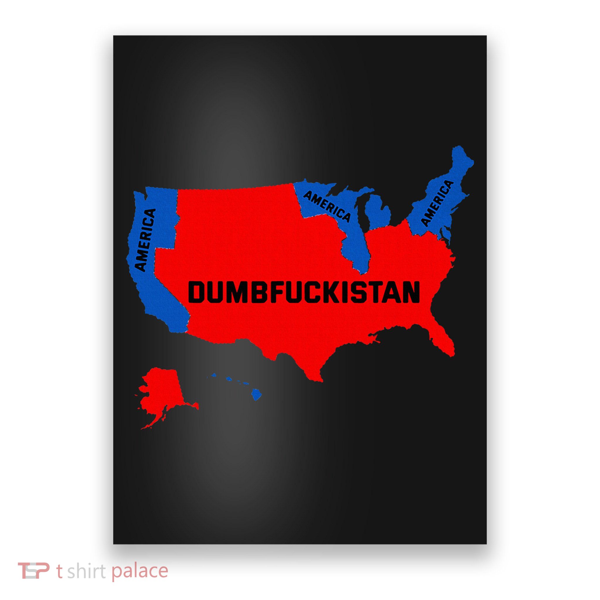 Election Map 2024 United States Of America Dumbfuckistan Poster