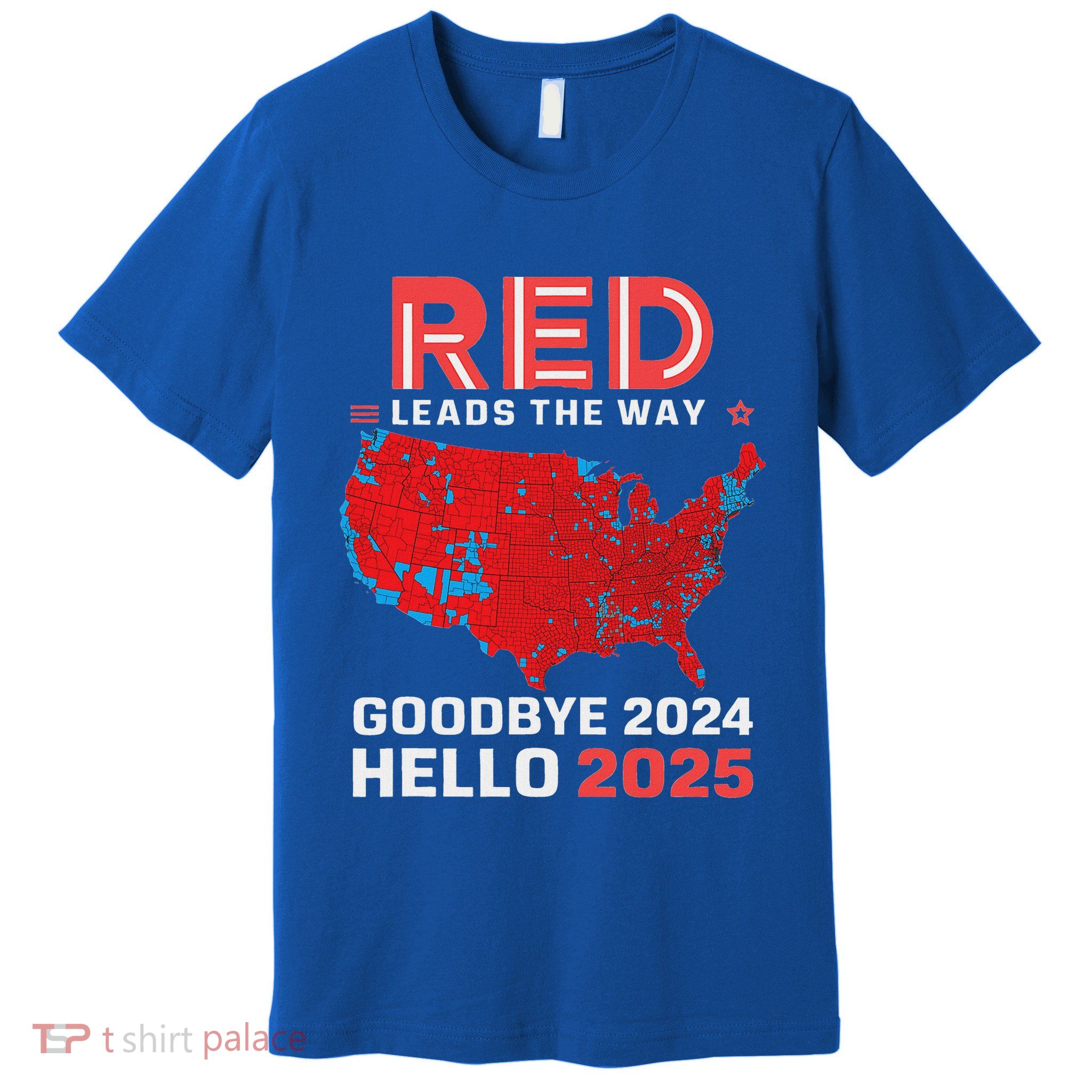 Election Map 2024 Usa Goodbye 2024 Hello 2025 Premium T-Shirt