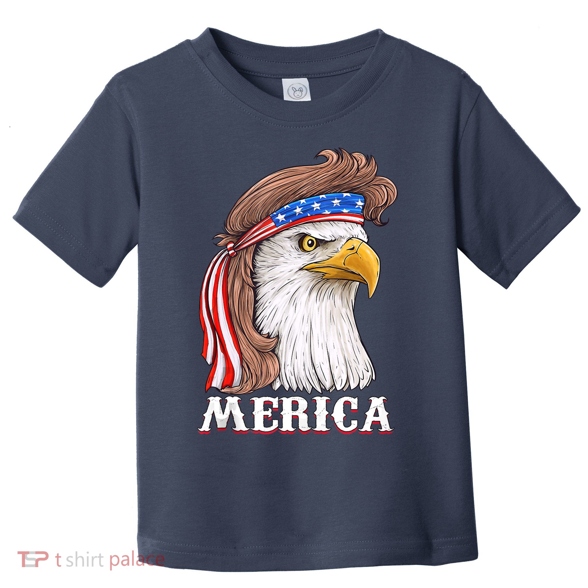 Eagle Mullet 4th Of July USA American Flag Merica Toddler T-Shirt