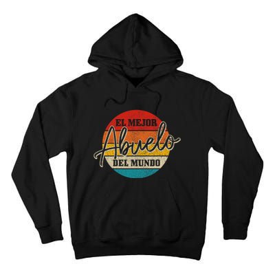 El Mejor Abuelo Del Mundo Vintage Fathers Day Dia Del Padre Tall Hoodie