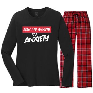 Even My Anxiety Has Anxiety Women's Long Sleeve Flannel Pajama Set 