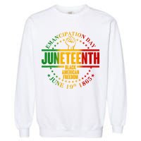 Emancipation Day Juneteenth Black American Freedom Garment-Dyed Sweatshirt
