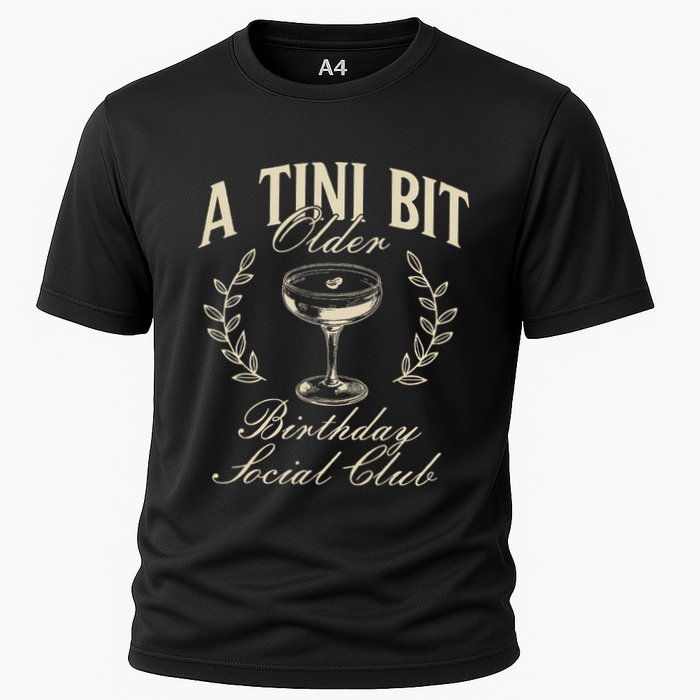 Espresso Martini Birthday A Tini Bit Older A Tiny Bit Older Performance Shirt