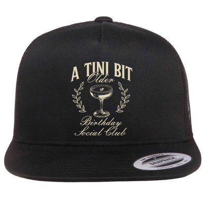 Espresso Martini Birthday A Tini Bit Older A Tiny Bit Older Flatbill Hat