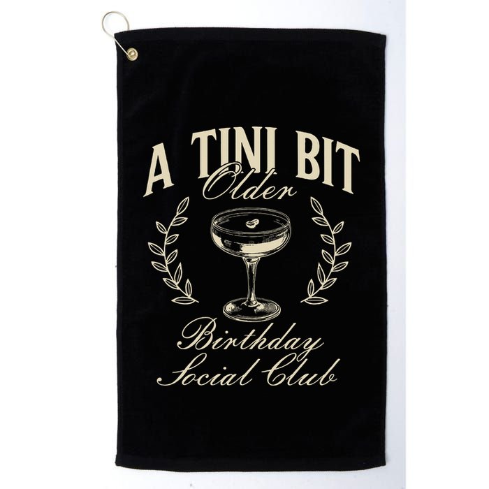 Espresso Martini Birthday A Tini Bit Older A Tiny Bit Older Golf Towel