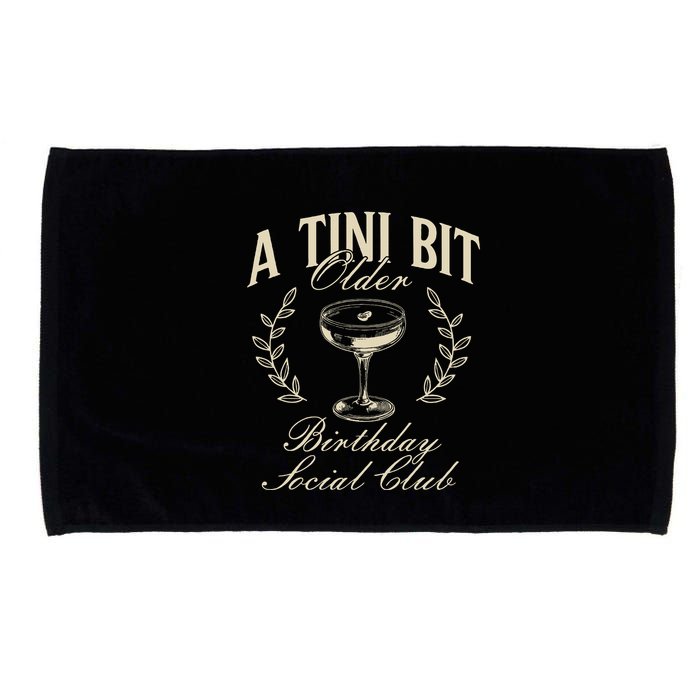 Espresso Martini Birthday A Tini Bit Older A Tiny Bit Older Microfiber Hand Towel