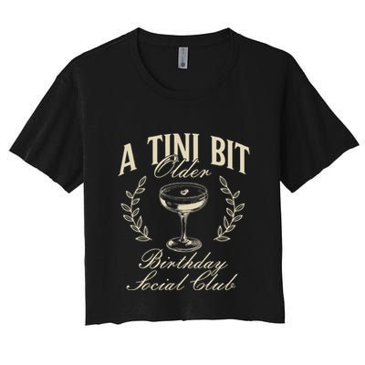 Espresso Martini Birthday A Tini Bit Older A Tiny Bit Older Crop Top
