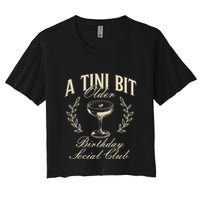 Espresso Martini Birthday A Tini Bit Older A Tiny Bit Older Crop Top