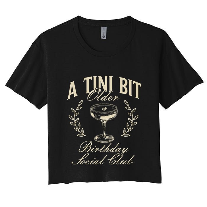 Espresso Martini Birthday A Tini Bit Older A Tiny Bit Older Crop Top
